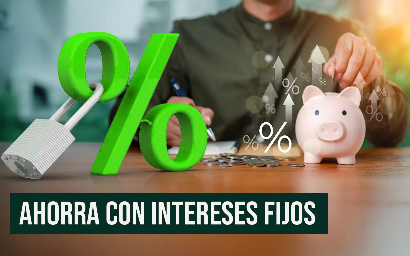 Porcentaje verde con candado y alcancía rosa, ilustrando cómo Anualidades te ayuda a ahorrar con intereses fijos y hacer crecer tus finanzas.